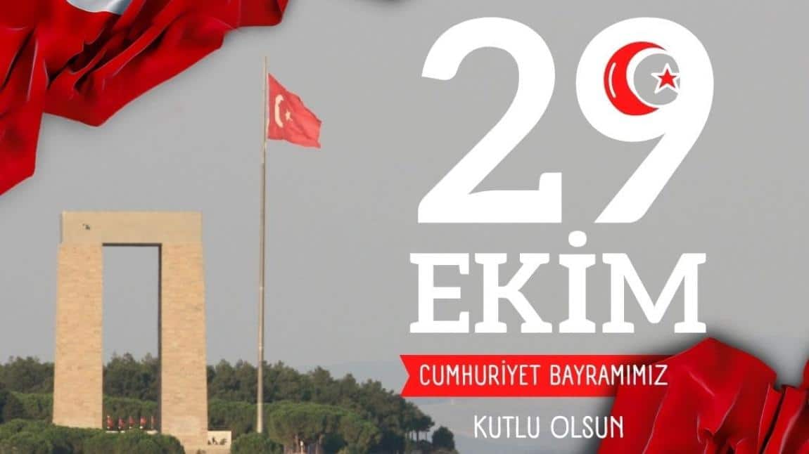 29 Ekim Cumhuriyet Bayramımız